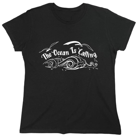 The Ocean Is Calling Sarcastic Humor Novelty Funny Women's Casual Tees