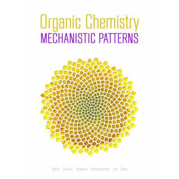 Pre-Owned Organic Chemistry: Mechanistic Patterns (Hardcover) 017650026X 9780176500269