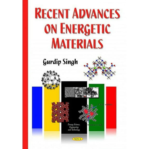 Recent Advances on Energetic Materials