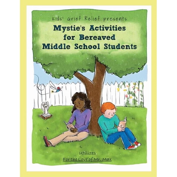 Mystie's Activities for Bereaved Middle School Students, (Paperback)