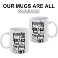 thumbnail image 3 of Pumpkin Spice And Everything Nice Coffee Mug, Comfortable To Hold, Birthday Present For Men Women Wife Husband Daughter Friends, 3 of 6