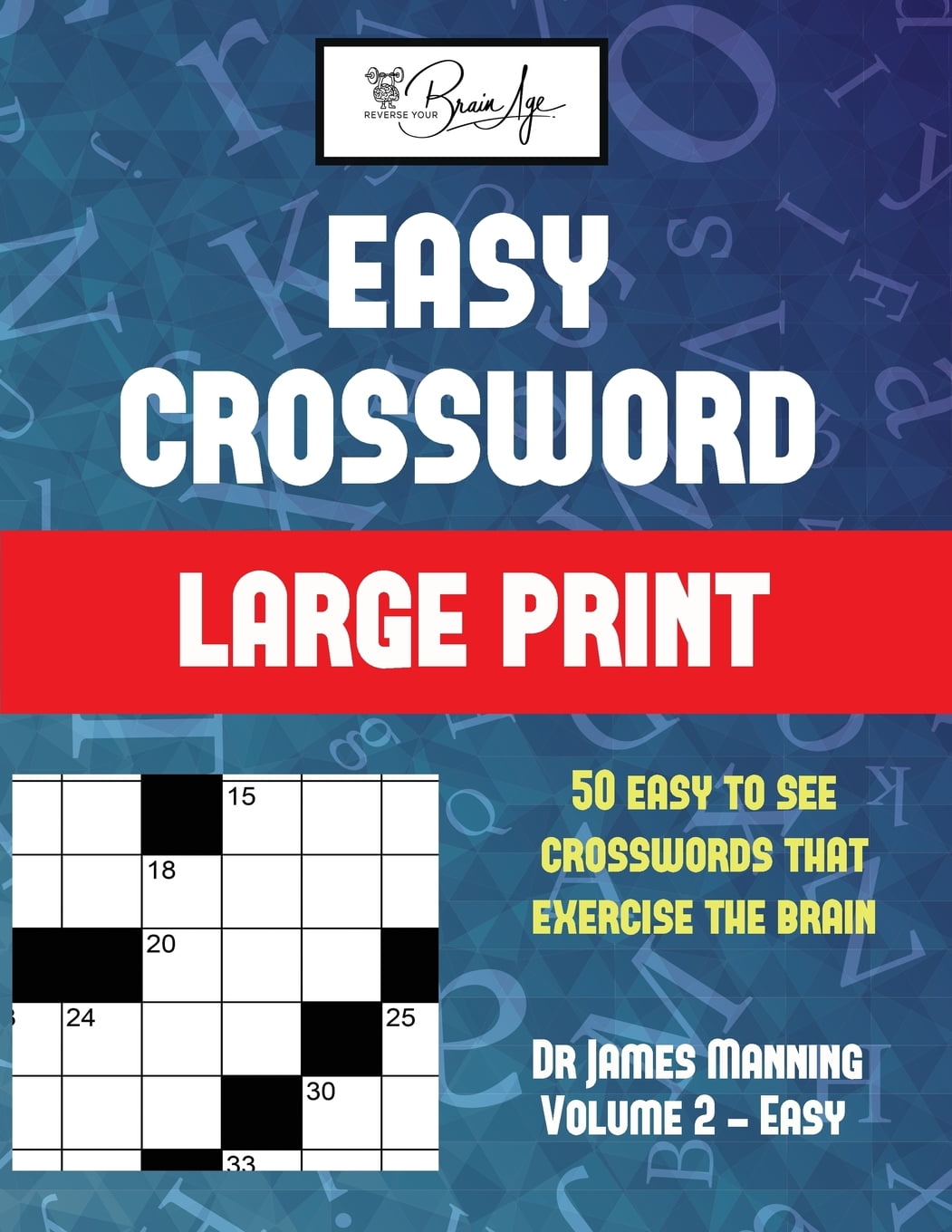 Easy Crossword: Easy Crossword (Vol 2 - Easy): Large Print ...