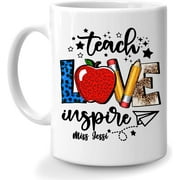 Personalized Appreciation Gifts For Teachers From Students - Birthday Back To School Teachers Day Christmas - Teach Love Inspire Custom Name 11oz White Ceramic Coffee Tea Mug For Women Men