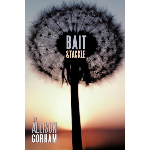 Bait & Tackle (Paperback)
