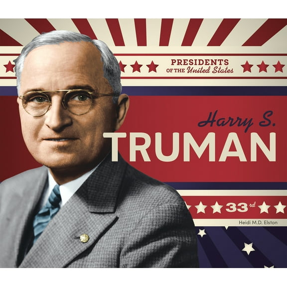 Presidents of the United States Harry S. Truman, (Hardcover)