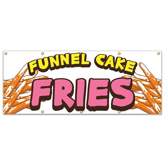 SignMission B-120 Funnel Cake Fries19 120 in. Concession Stand Food Truck Single Sided Banner - Funnel Cake Fries