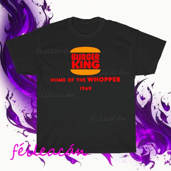 RARE Brand New Burger King Home Of The Whopper 1969 Logo T-Shirt Funny Size S to 5XL