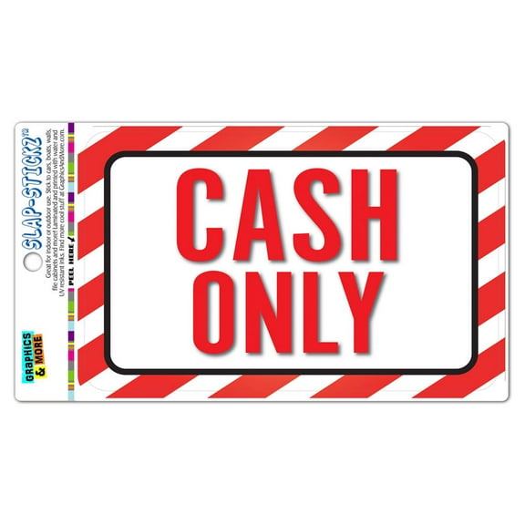 Cash Only SLAP-STICKZ(TM) Automotive Car Window Locker Bumper Sticker