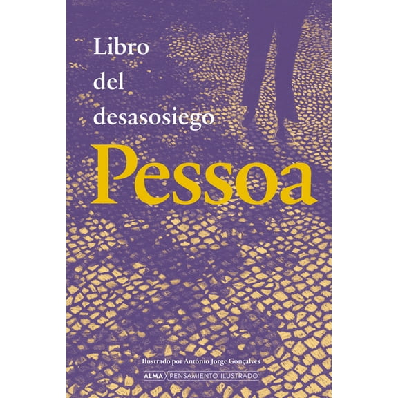 Pensamiento Ilustrado Libro del Desasosiego / Book of Unrest, (Hardcover)