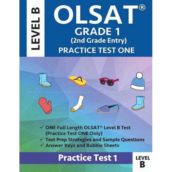 Olsat Grade 1 (2nd Grade Entry) Level B: Practice Test One Gifted and Talented Prep Grade 1 for Otis Lennon School Abili, (Paperback)