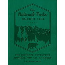 Linda Mohammad: The National Parks Bucket List: The Ultimate Adventure Journal for All 63 Parks (Paperback)