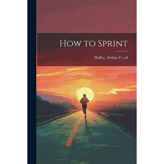 How to Sprint (Paperback)