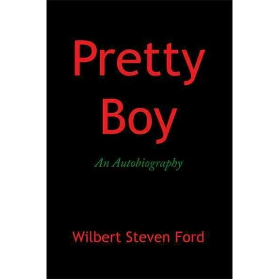 Pretty Boy : An Autobiography