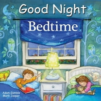 Good Night Our World: Good Night Bedtime (Board book)