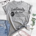 thumbnail image 2 of Emotionally Attached To Fictional Characters Shirt, Unisex Women's Men's Shirt, Book Lover Literature Tee, Heather Gray, Medium, 2 of 6