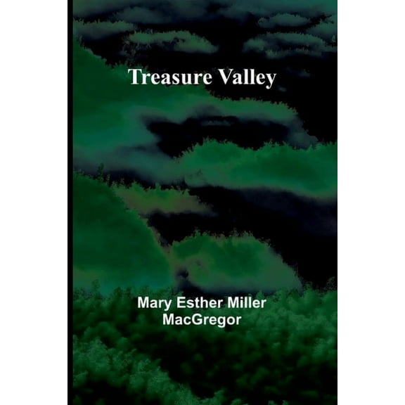 Treasure Valley, (Paperback)