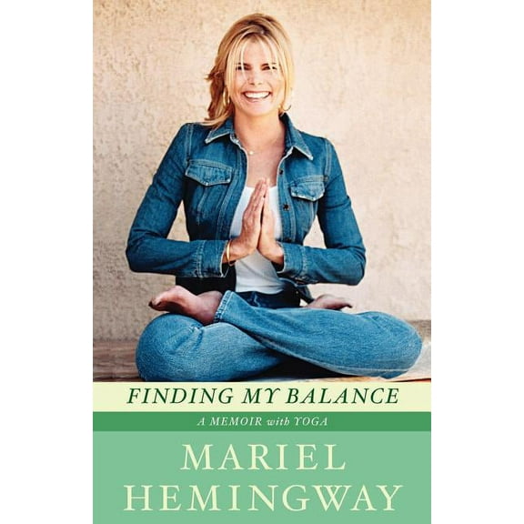 Finding My Balance: A Memoir with Yoga, (Paperback)
