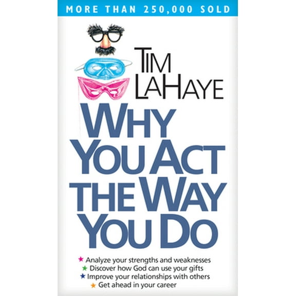 Pre-Owned Why You Act the Way You Do (Mass Market Paperback) 0842382127 9780842382120