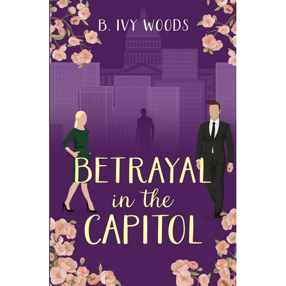 Betrayal in the Capitol, (Paperback)