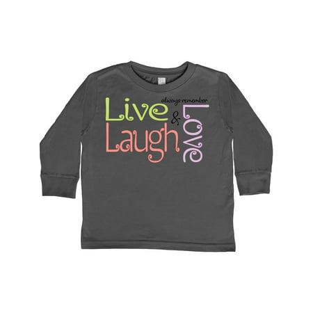 

Inktastic Live Laugh Love Gift Toddler Boy Girl Long Sleeve T-Shirt