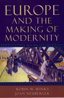 Pre-Owned Europe and the Making of Modernity: 1815-1914 (Paperback) 0195156226 9780195156225
