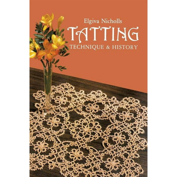 Dover Knitting, Crochet, Tatting, Lace Tatting, (Paperback)