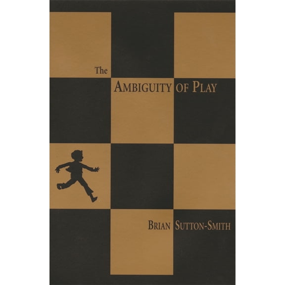 The Ambiguity of Play, (Paperback)