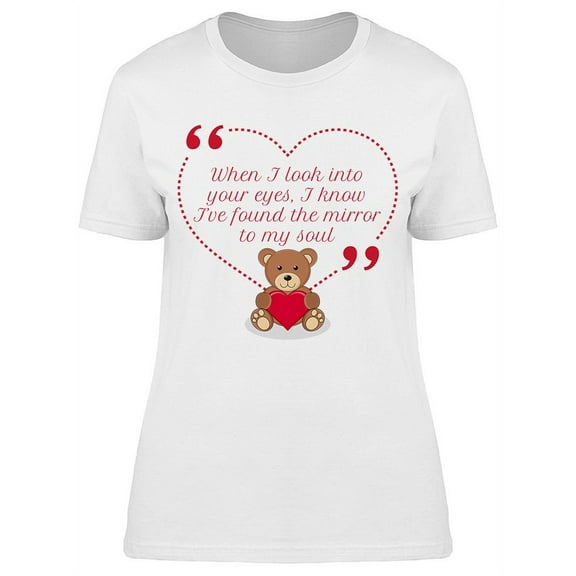 When I Look Into Your Eyes T-Shirt Women -Image by Shutterstock, Female 3X-Large