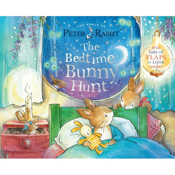 Peter Rabbit The Bedtime Bunny Hunt: With Lots of Flaps to Look Under, (Hardcover)