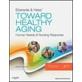 thumbnail image 1 of Pre-Owned Ebersole & Hess' Toward Healthy Aging: Human Needs and Nursing Response (Paperback) 0323073166 9780323073165, 1 of 1