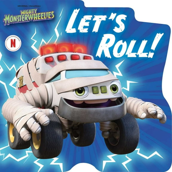 Mighty Monsterwheelies Let's Roll!, (Board Book)