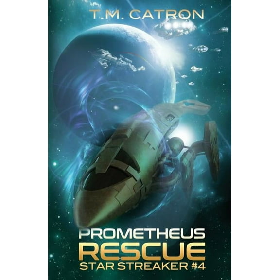 Star Streaker: Prometheus Rescue (Paperback)