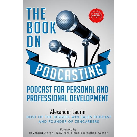The Book On Podcasting (Paperback)