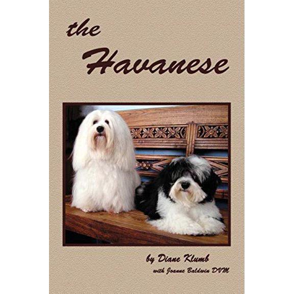 Pre-Owned the Havanese, 9781419642807, 1419642804, Paperback, 6.10.2006 edition