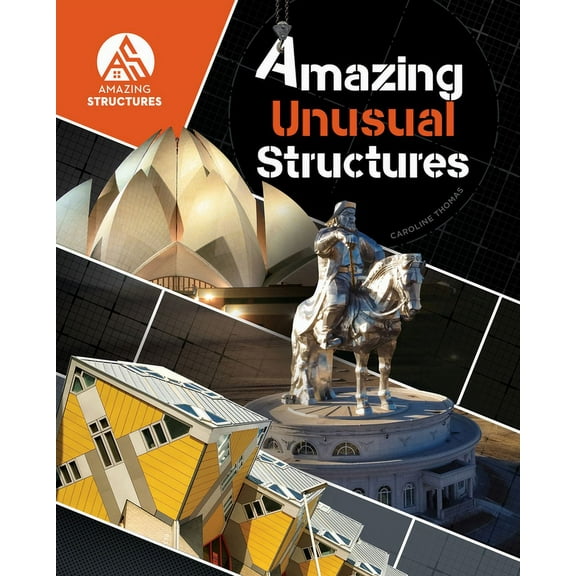 Amazing Structures Amazing Unusual Structures, (Hardcover)