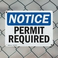 thumbnail image 5 of (2 Pack) Permit Required OSHA Notice Sign 10 Inch X 7 Inch Indoor / Outdoor Rust-Free Aluminum Metal Signs for Workplace, Workshop, and Construction Site, Made in the USA, 5 of 8