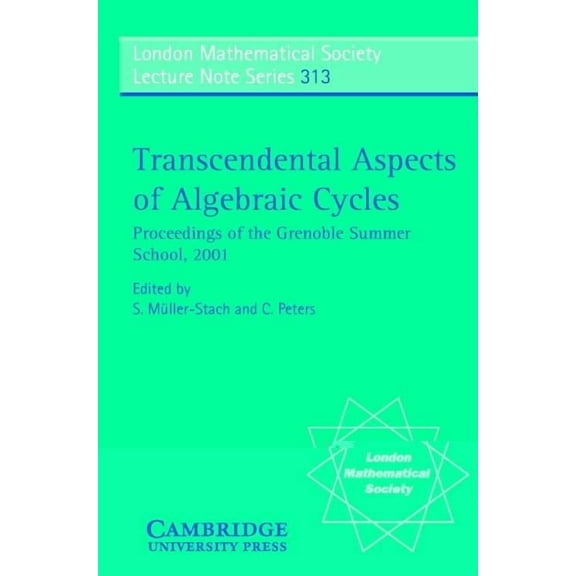 London Mathematical Society Lecture Note Transcendental Aspects of Algebraic Cycles, Book 313, (Paperback)