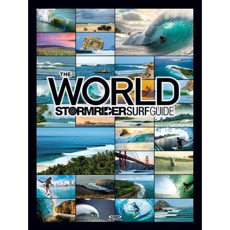 The World Stormrider Surf Guide (Worlds Best Surf Spots)