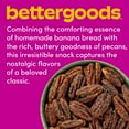 thumbnail image 3 of bettergoods Banana Bread Flavored Pecans, 6.5 oz, 3 of 10