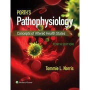 Porth's Pathophysiology: Concepts of Altered Health States, Pre-Owned (Hardcover)