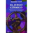 thumbnail image 1 of Libro El Juego Cosmico Tapa Blanda, Autor Stanislav Grof, Editorial Editorial Kairos, 1 of 2