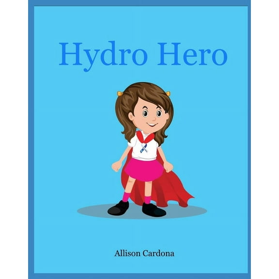 Hydro Hero (Paperback)