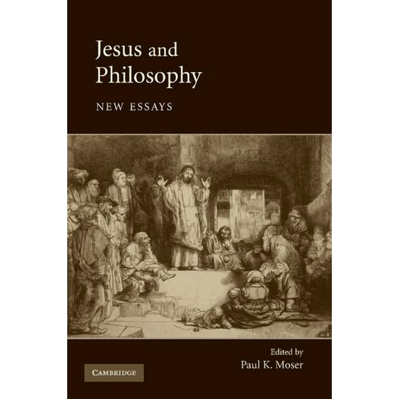 Jesus and Philosophy: New Essays, (Paperback)