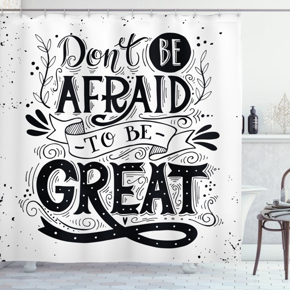 Ambesonne Saying Shower Curtain, Monochrome Slogan Design, 69"Wx70"L, Black and White