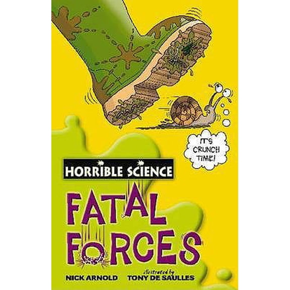 Pre-Owned Fatal Forces (Horrible Science) (Paperback) 0439944481 9780439944489