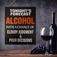 thumbnail image 5 of Home Bar Decor, Tonight's Forecast Alcohol Cloudy Judgment Pour Decisions Wooden Bar & Game Room Sign, 5 of 12