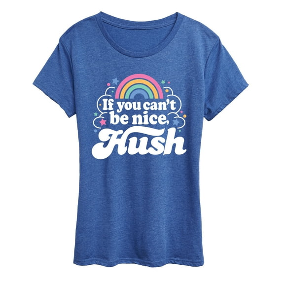 Instant Message - If You Can't Be Nice Hush Short Sleeve Graphic T-Shirt