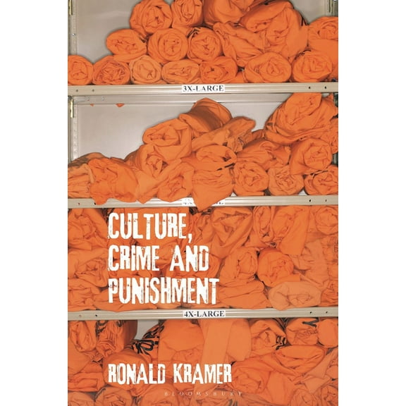 Culture, Crime and Punishment, (Hardcover)