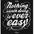 thumbnail image 2 of Nothing Worth Doing Easy Fun Inspiring Women's Plus Size Graphic Tee Brisco Brands 3X, 2 of 5