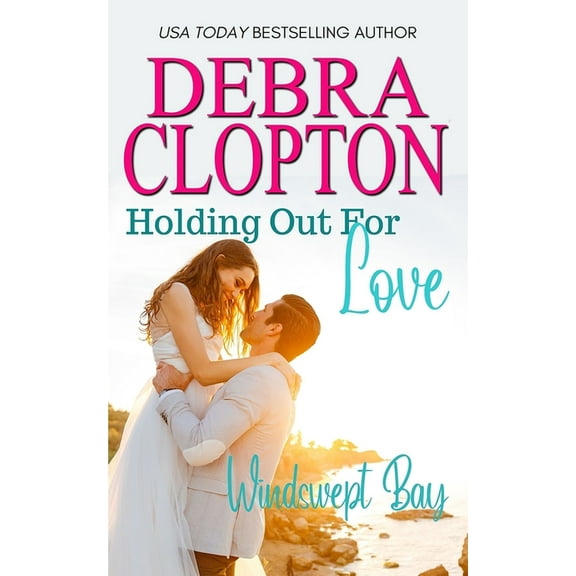 Windswept Bay Inn Holding Out For Love, Book 5, (Paperback)